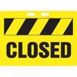 10" x 14" Plastic Rope Sign with Legend: "Closed"_noscript