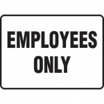 10" x 14" Adhesive Vinyl Sign: "Employees Only"_noscript