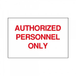 10" x 14" Aluminum Authorized Personnel Only Sign_noscript