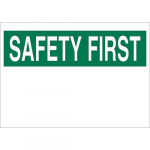 10" x 14" Fiberglass Safety First Sign, Green on White_noscript