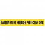 "Caution Entry Requires Protective Gear" Tape_noscript