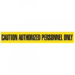 "Caution Authorized Personnel Only" Barricade Tape_noscript