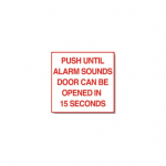 "Push Until Alarm ..." Mylar/Clear Sign_noscript