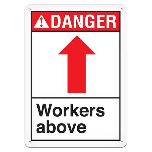 Order ANS1007AL by GHS Safety Sing "Danger Workers Above" Aluminum Lamination US Mega Store