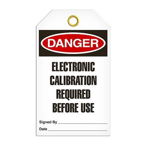Order TG1081PT by GHS Safety Tag Danger "Electronic Calibration", Poly